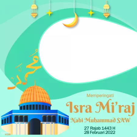 Selamat Memperingati Isra Miraj 1443 Hijriah