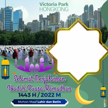 Twibbon Puasa Ramadhan 1443 Hijriah Berlatar Hongkong dan Taiwan