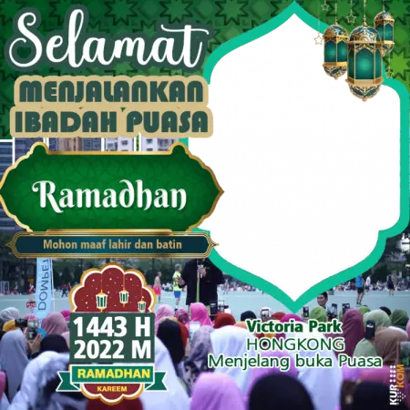 Twibbon Puasa Ramadhan 1443 Hijriah Berlatar Hongkong dan Taiwan