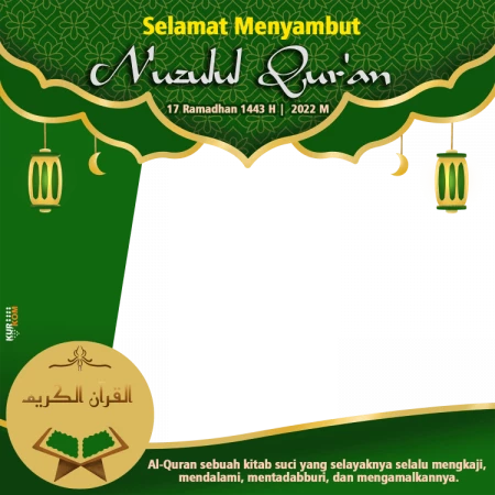 Twibbon Tema Nuzulul Qur’an 1443 Hijriah 