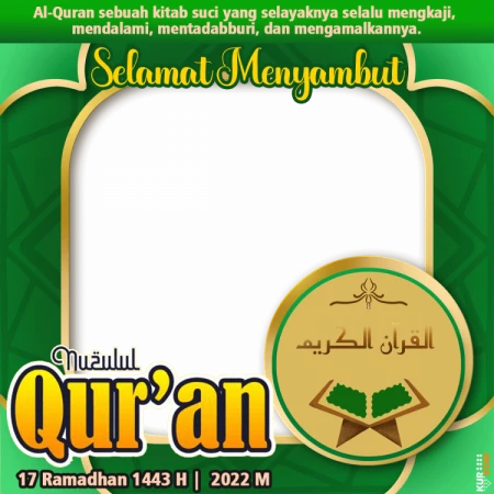 Twibbon Tema Nuzulul Qur’an 1443 Hijriah 