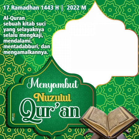 Twibbon Tema Nuzulul Qur’an 1443 Hijriah 