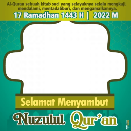 Twibbon Tema Nuzulul Qur’an 1443 Hijriah 