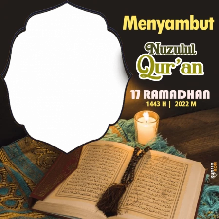 Twibbon Tema Nuzulul Qur’an 1443 Hijriah 