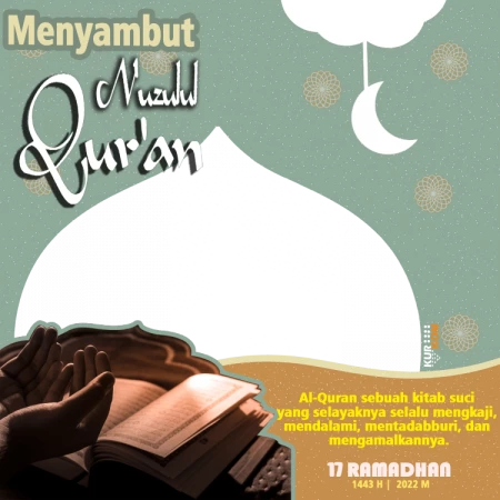 Twibbon Tema Nuzulul Qur’an 1443 Hijriah 