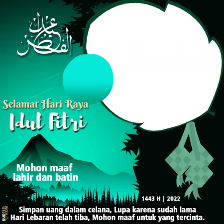 Selamat Hari Raya Idul Fitri 1443 Hijriah