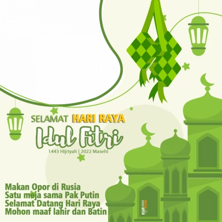 Selamat Hari Raya Idul Fitri 1443 Hijriah