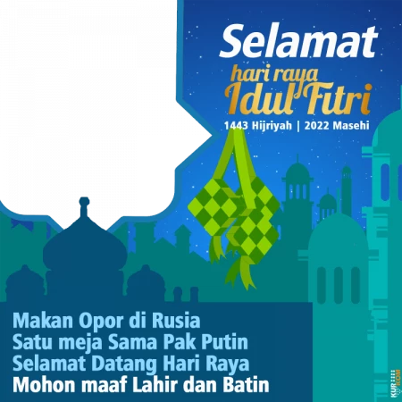 Selamat Hari Raya Idul Fitri 1443 Hijriah