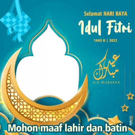 Twibbon Hari Idul Fitri 1443 Hijriyah/2022 Masehi