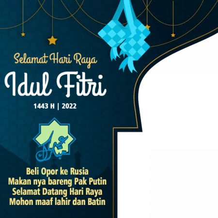 Twibbon Hari Idul Fitri 1443 Hijriyah/2022 Masehi