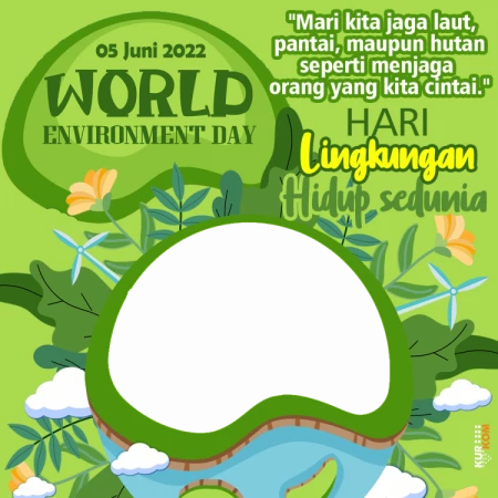 Twibbon Hari Lingkungan Hidup Sedunia Tahun 2022