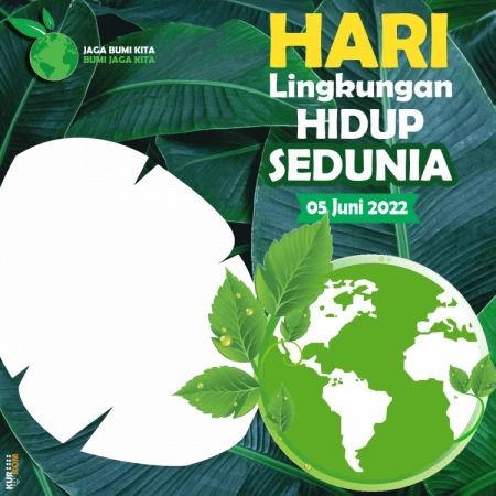 Twibbon Hari Lingkungan Hidup Sedunia Tahun 2022