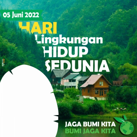 Twibbon Hari Lingkungan Hidup Sedunia Tahun 2022