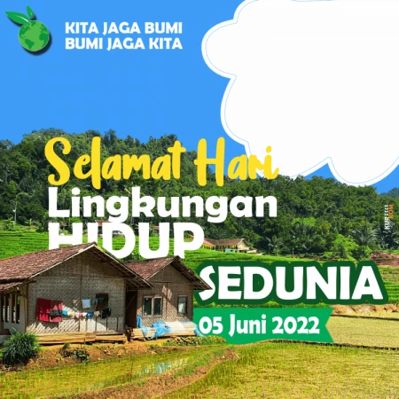 Twibbon Hari Lingkungan Hidup Sedunia Tahun 2022