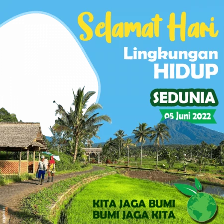 Twibbon Hari Lingkungan Hidup Sedunia Tahun 2022