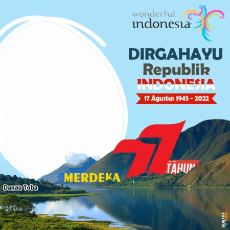 Twibbon HUT RI Ke-77 Tema Keindahan Alam Indonesia