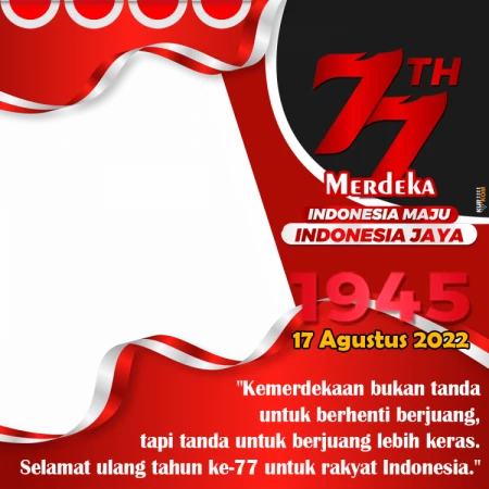 Twibbon Hari Kemerdekaan RI Ke-77 Tahun 