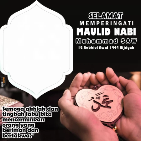 Twibbon Tema Maulid Nabi Muhammad SAW 12 Rabiul Awal 1444 H