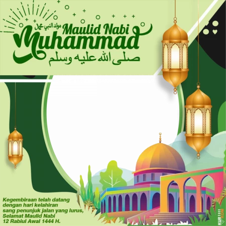 Twibbon Tema Maulid Nabi Muhammad SAW 12 Rabiul Awal 1444 H