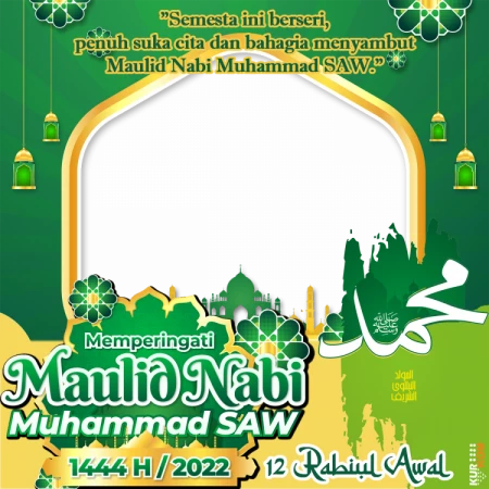 Twibbon Tema Maulid Rosululloh SAW 12 Rabiul Awal 1444 H