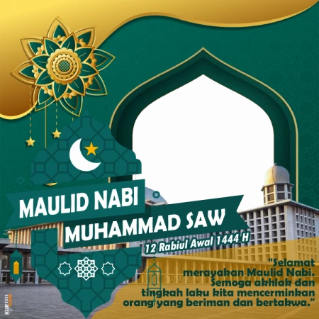 Twibbon Tema Maulid Rosululloh SAW 12 Rabiul Awal 1444 H