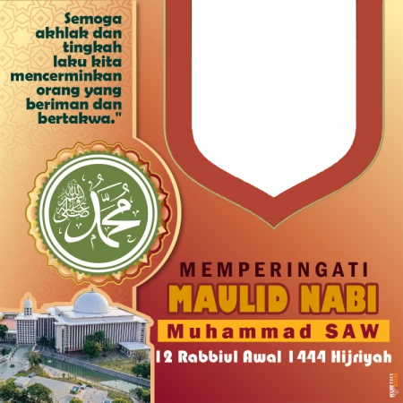 Twibbon Tema Maulid Nabi Muhammad SAW 12 Rabiul Awal 1444 H