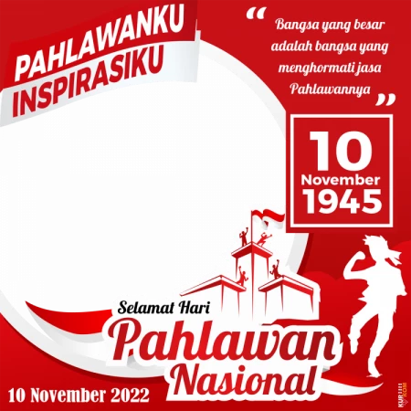 Twibbon Memperingati Hari Pahlawan 10 November 2022