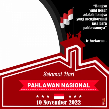 Twibbon Memperingati Hari Pahlawan 10 November 2022