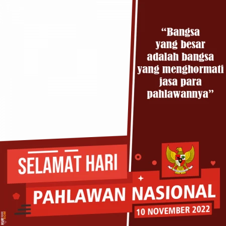 Twibbon Memperingati Hari Pahlawan 10 November 2022