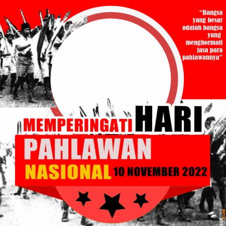 Twibbon Memperingati Hari Pahlawan 10 November 2022