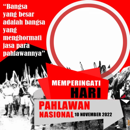 Twibbon Memperingati Hari Pahlawan 10 November 2022