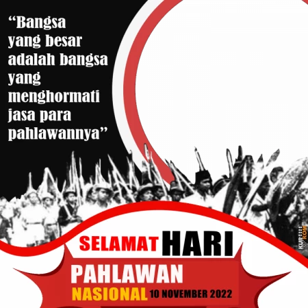 Twibbon Memperingati Hari Pahlawan 10 November 2022