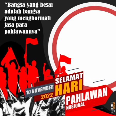 Twibbon Memperingati Hari Pahlawan 10 November 2022