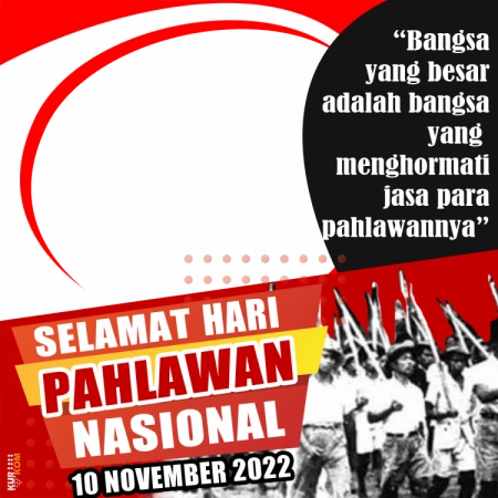 Twibbon Memperingati Hari Pahlawan 10 November 2022