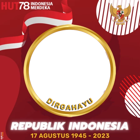 Download dan Install Frame Foto Digital Tema HUTRI Ke-78 Untuk Menyambut Kemeriahan Hari Kemerdekaan Indonesia Tercinta